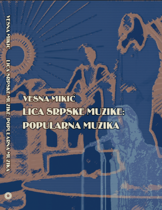 lica srpske muzike popularna muzika ( posthumno izdanje ) 
