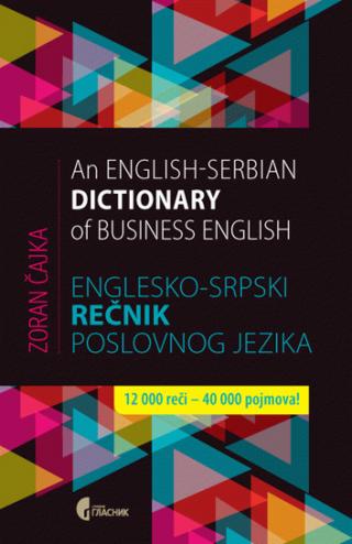 englesko srpski rečnik poslovnog jezika an english serbian dictionary of business english 