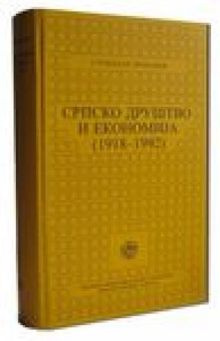 srpsko društvo i ekonomija (1918 1992) 
