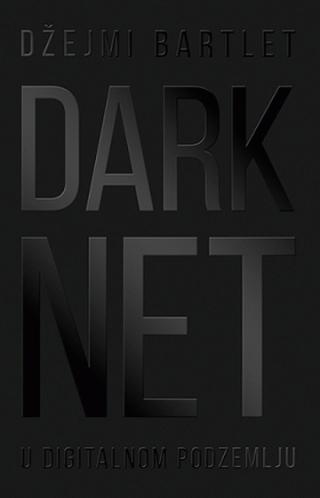darknet u digitalnom podzemlju 