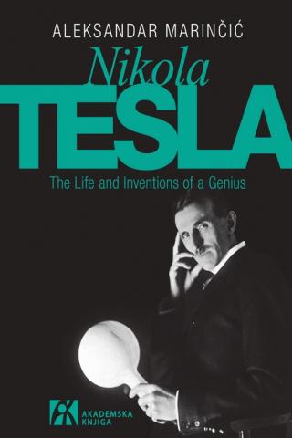 nikola tesla the life and inventions of a genius 