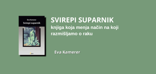 svirepi suparnik eva kamerer knjiga koja menja način na koji razmišljamo o raku