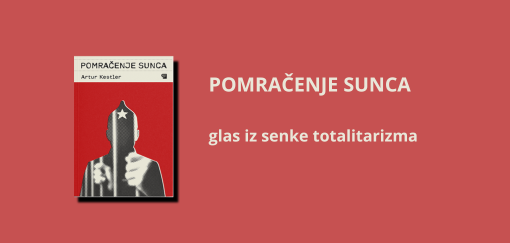 pomračenje sunca artur kestler glas iz senke totalitarizma