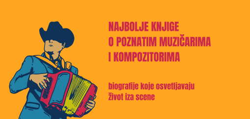 najbolje knjige o poznatim muzičarima i kompozitorima biografije koje osvetljavaju život iza scene