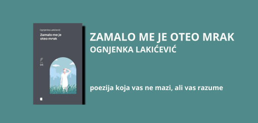 zamalo me je oteo mrak knjiga poezije koja vas ne mazi, ali vas razume