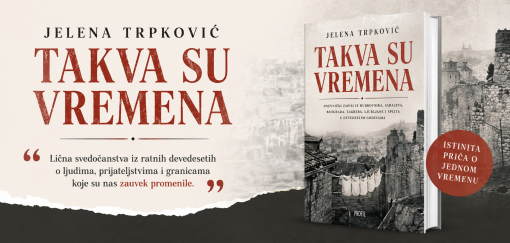 takva su vremena jelena trpković život između gradova, granica i ratova