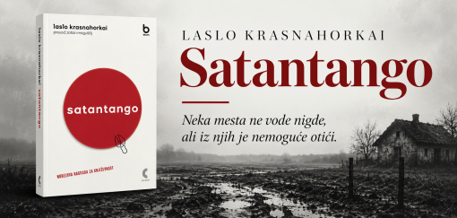 satantango laslo krasnahorkai tango beznađa, nade i večitog vraćanja na početak