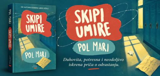skipi umire pol mari roman o odrastanju, prijateljstvu i svetu koji ne razume tinejdžere